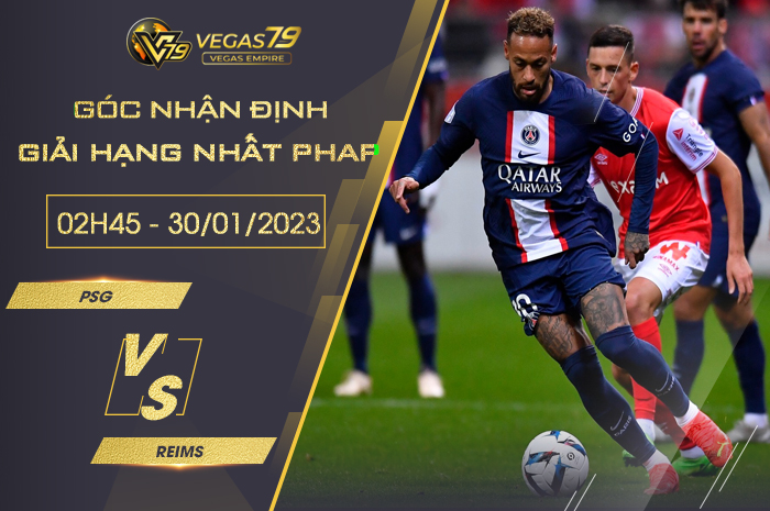 Nhận định PSG vs Reims